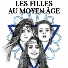 Les Filles Au Moyen - Âge