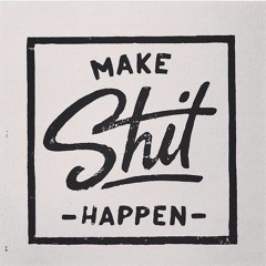 Make Shit Happen (Lyricless Chill Music)