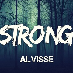Alvisse - Strong(Original Mix)