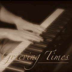 Grieving Times