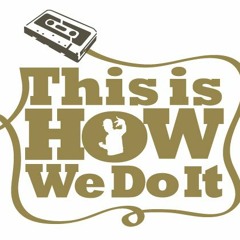 HOW WE DO IT RaW n Rozaylito