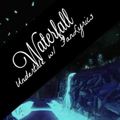 Undertale OST • Waterfall Orchestra ver. w/ FanLyrics
