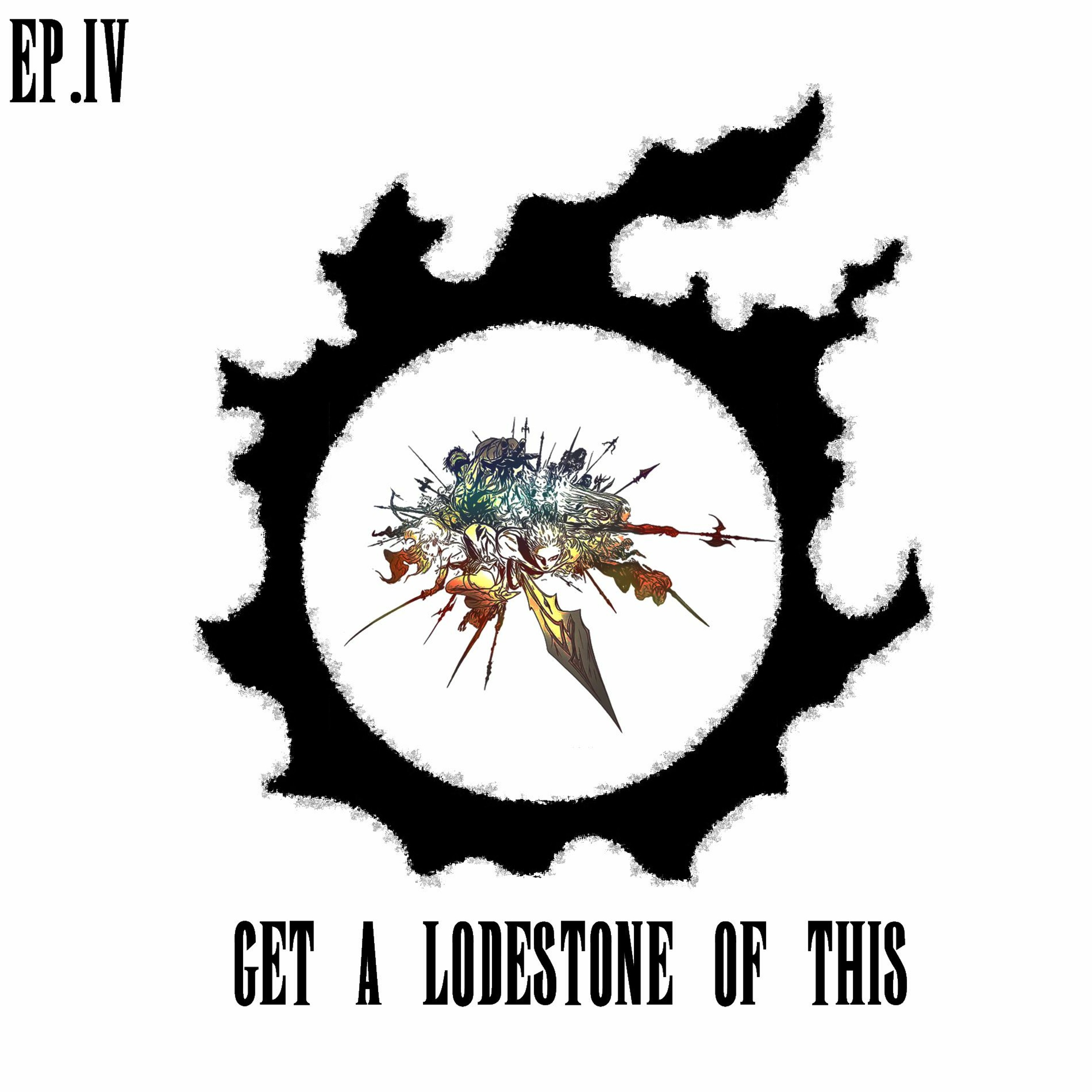 Get A Lodestone Of This Episode 4 episode artwork