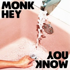 Monk.Hey / Quand le film est triste