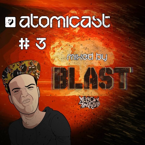 Atomicast # 3 Mixed By Blast