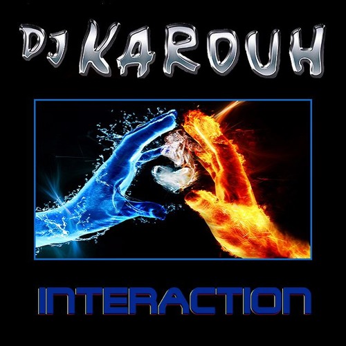 D.J KAROUH / INTERACTION
