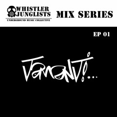 Whistler Junglists Mix Series 01 - Jamanji