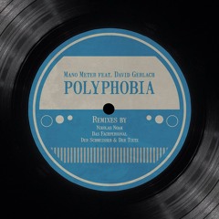 Polyphobia (Nikolas Noam Remix)