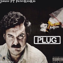 Plug ft. FilthyrichRed (Prod. Beatplugg)