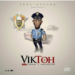 Viktoh Ft  Olamide and Small Doctor - Instagram Police