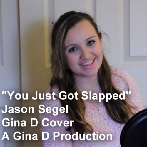 Stream You Just Got Slapped (Cover) by Gina D Productions | Listen ...