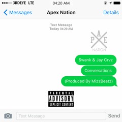 $wank x Jay Crvz - Conversations [Produced By MizzBeatz]