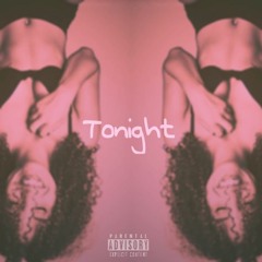 T o n i g h t || Richnextweeknd X JR (xx:Lowkey)