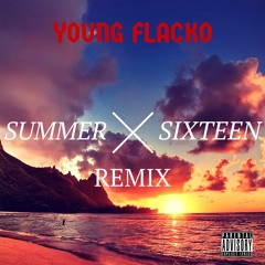 Summer Sixteen Remix