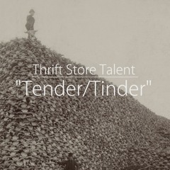 Tender/Tinder ***FREE DOWNLOAD***