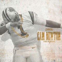 GDinero - Cam Newton (feat. QUE$E & Flame) [Prod. by TR3Y Gangg]