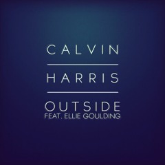 Outside - Calvin Harris Feat Ellie Goulding [theOther Remix]