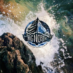 BIG NORTH