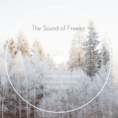 Mix of the Week #103: Erki Pruul - Sound of Freeez