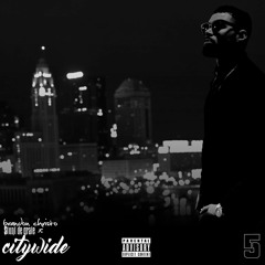 citywide ft $tunt De Grate