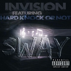 Sway(remix) F. Hard Knock Or Not