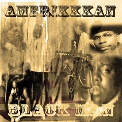 Amerikkkan Black Man -Freddie Foxxx Feat. Christopher Williams