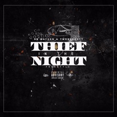 Thief In The Night w/ Twone