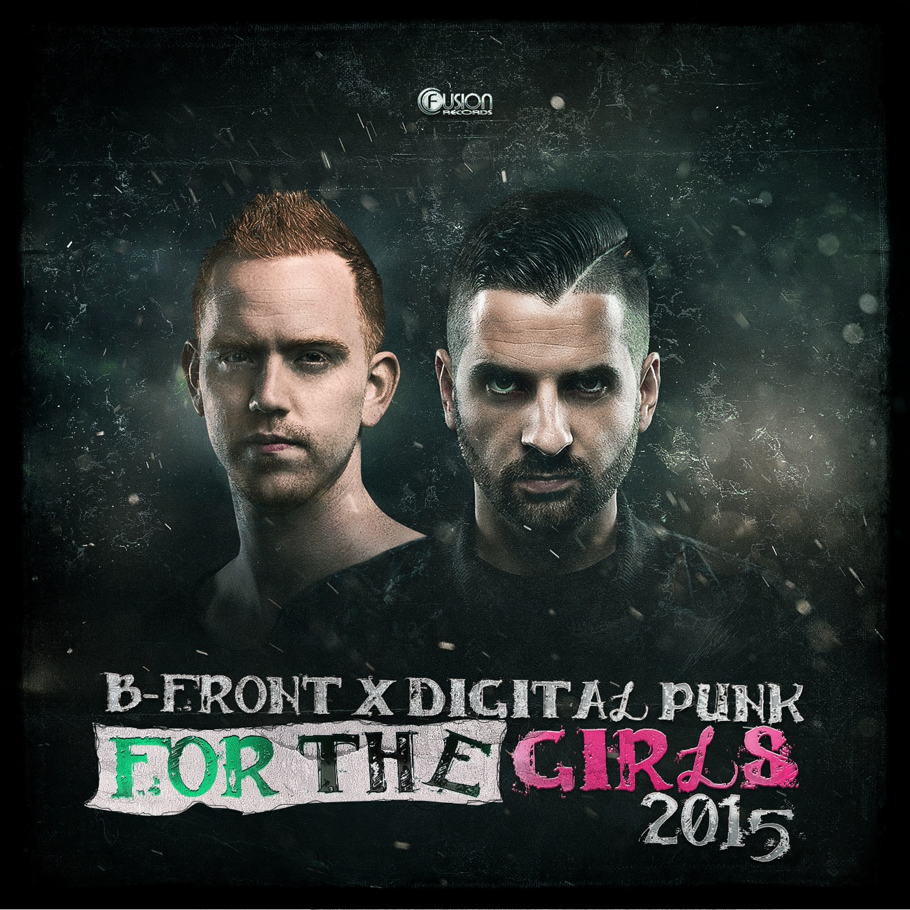 B-Front & Digital Punk - For The Girls 2015 episode artwork