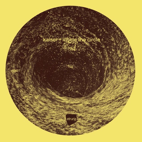 Kaiser - Inside The Circle (etb027)
