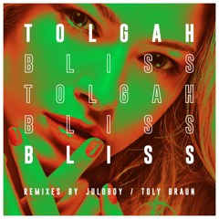 Tolgah - Bliss (Original Mix)