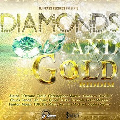Diamonds And Gold Riddim - 2013