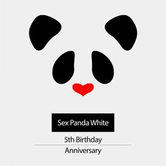 Stream Sex Panda White music | Listen to songs, albums, playlists ...