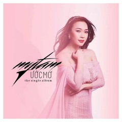 ƯỚC MƠ - MỸ TÂM