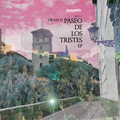 SRMR147 : Hraach - Paseo De Los Tristes (Dave Pad Remix)