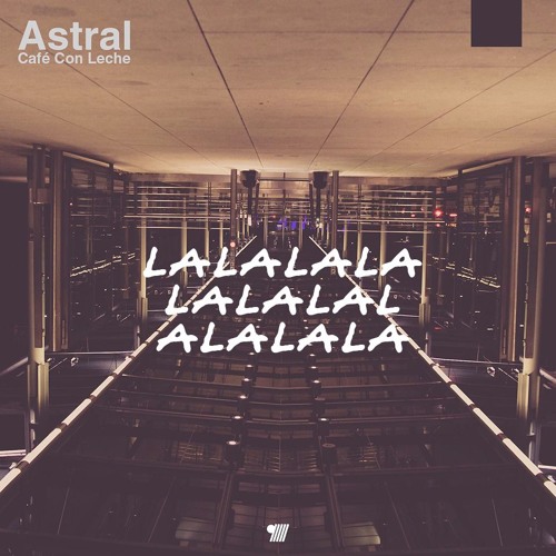 Stream Astral (星気の) - 06 Lalalalalalalalalalala by