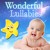 Artwork for Piano Lullaby No. 1 - Wonderful Piano Lullaby for Babies - Super Relaxing Soothing Baby Sleep Music