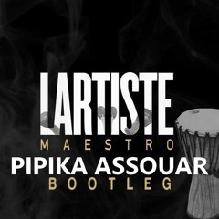 Lartiste - Maestro [ PIPIKA BOOTLEG ] "Bongos Edition"