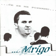 Mrigo - Na Soci (Mentally Ill)(Bonus Track)