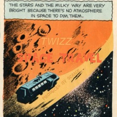Twizz - Space Travel (Prod. Scanz)