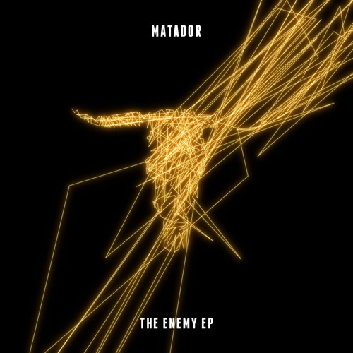 Matador - Nocturnal (Original Mix) [Clip] - The Enemy EP