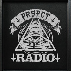 PRSPCT Radio - Episode 27 (Enigma, DJ Hidden & AngerNoizer)