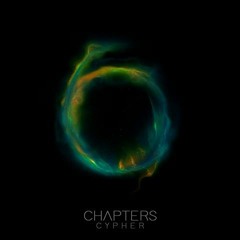Cypher - Chapters