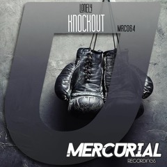 Lonely - Knock Out (Original mix) Mercurial Recordings
