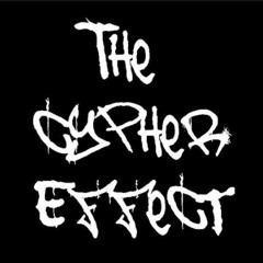 The Cypher Effect - Cevlade / Self Provoked / Denter / Chystemc