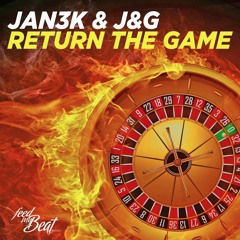 JAN3K & J&G - Return The Game (Original Mix)Available 12 February