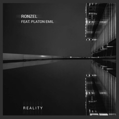 Ronzel - Reality Ft. Platon Emil