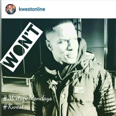 Kwest - Won't #MM