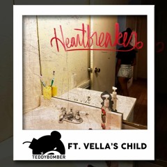 Heartbreaker ft. Vella's Child