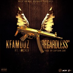 KFamouz ft IMcfli - Regardless (Prod. Captain Curt)
