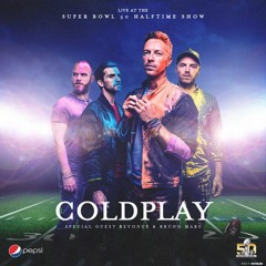 Coldplay - Live At Super Bowl 50 Halftime Show (Special Guest: Beyoncé & Bruno Mars)